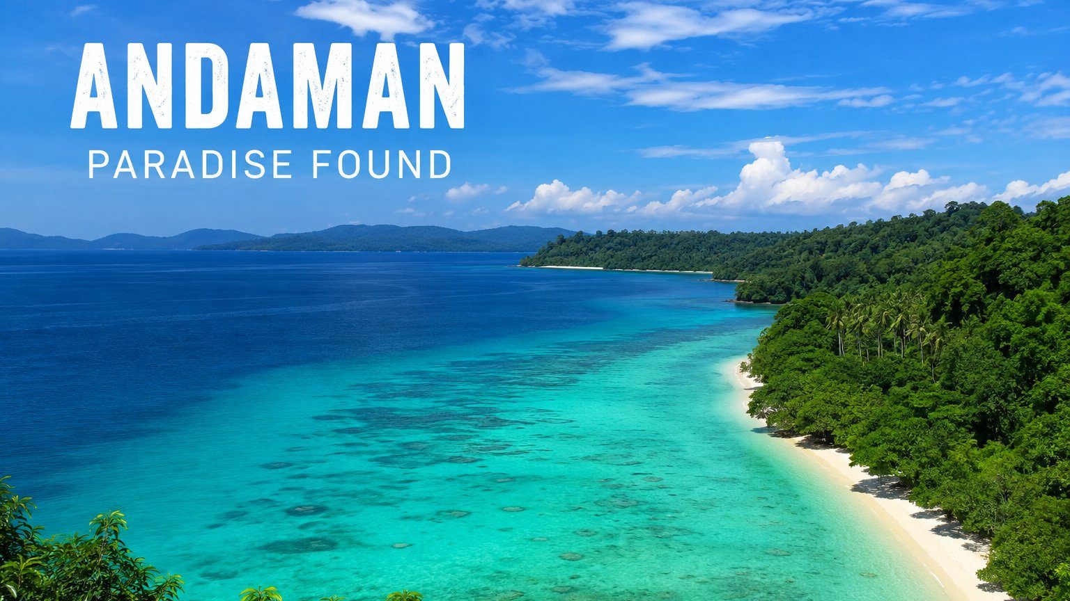 Romantic Andaman: Ultimate Exotic Island Honeymoon